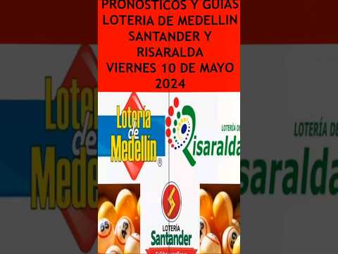 CÓMO GANAR la LOTERIA DE MEDELLIN SANTANDER y RISARALDA del VIERNES 10 de mayo de 2024