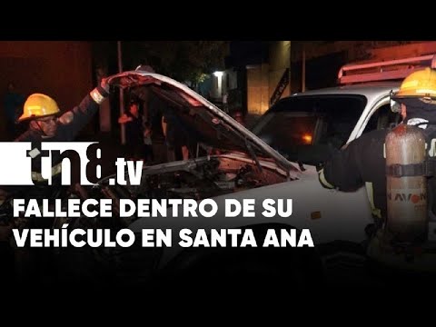 Hombre muere dentro de su vehículo en el barrio Santa Ana, Managua -Nicaragua