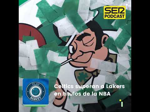 Play Basket | Celtics superan a Lakers en titulos de la NBA