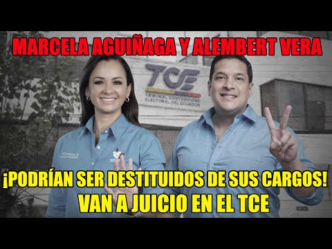 Marcela Aguiñaga y Alembert Vera, podrían ser destituidos de sus cargos