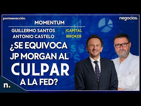 ¿Se equivoca JPMorgan al culpar a la FED de no poder con la inflación?