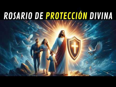 Rosario de PROTECCION DIVINA: Un escudo CONTRA el Mal