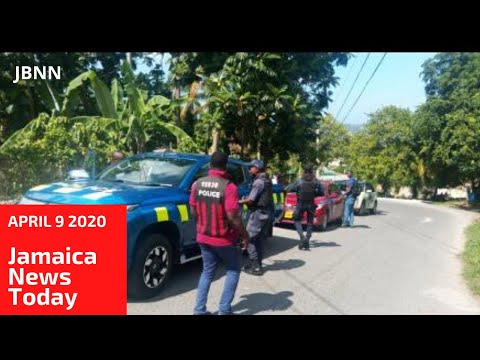 Jamaica News Today April 9 2020/JBNN
