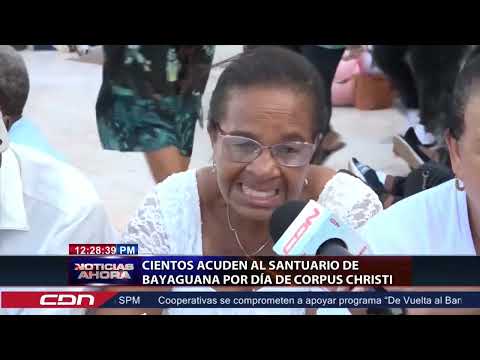 Cientos acuden al Santuario de Bayaguana por día de Corpus Christi