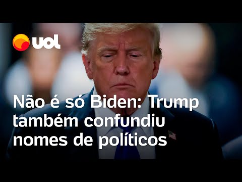 Não é só Biden: Trump também confunde nomes de políticos; veja vídeos