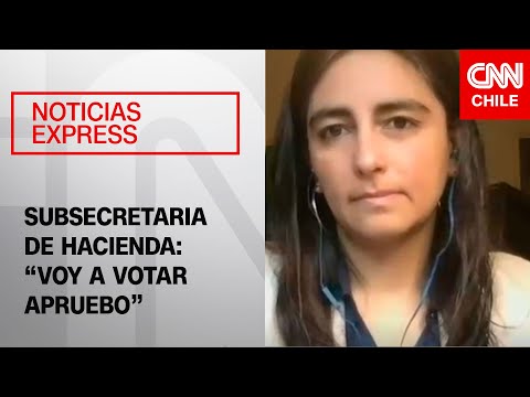 Subsecretaria de Hacienda: Al igual que el ministro Marcel, voy a votar apruebo