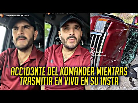 EL KOMANDER SUFR10 UN ACC1D3NTE MIENTRAS TRASMITIA EN VIVO ESTO PASO