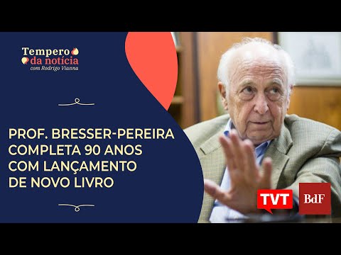 Professor Bresser-Pereira completa 90 anos com lançamento de novo livro