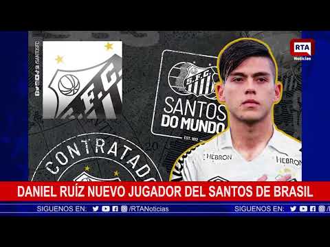 Daniel Ruiz nuevo jugador del Santos de Brasil