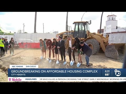 Groundbreaking on affordable housing complex in City Heights