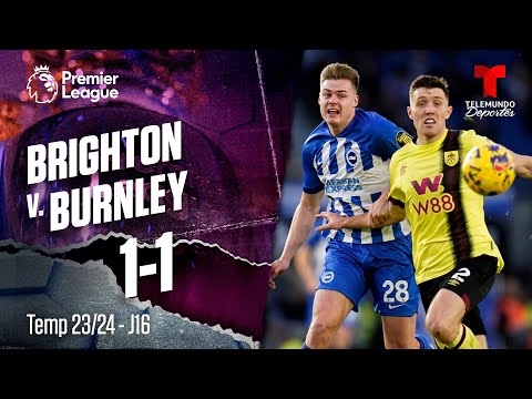 Highlights & Goles: Brighton v. Burnley 1-1 | Premier League | Telemundo Deportes