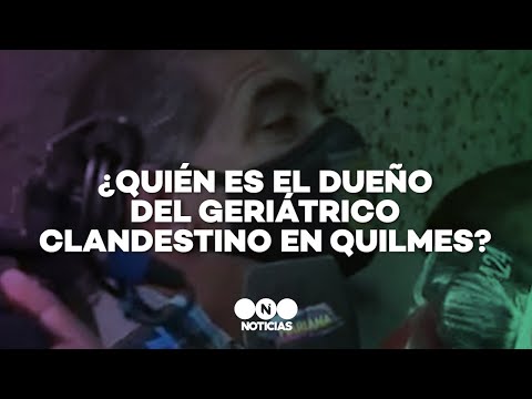 ¿QUIÉN ES EL DUEÑO DEL GERIÁTRICO CLANDESTINO en Quilmes - Telefe Noticias