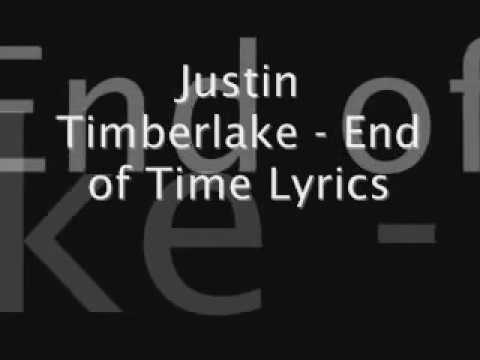 Justin Timberlake   Until The End of Time Lyrics