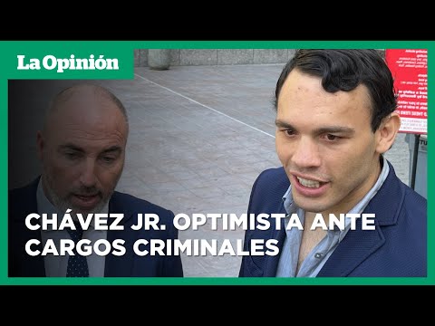Chávez Jr. en la corte: Confía salir bien librado ante cargos criminales | La Opinión