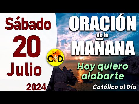 Oración de la Mañana de hoy Sábado 20 de Julio de 2024, Salmo 51, 12- Oración Católica