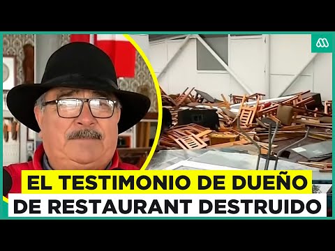 Vamos a salir adelante: El testimonio de dueño de restaurant destruido