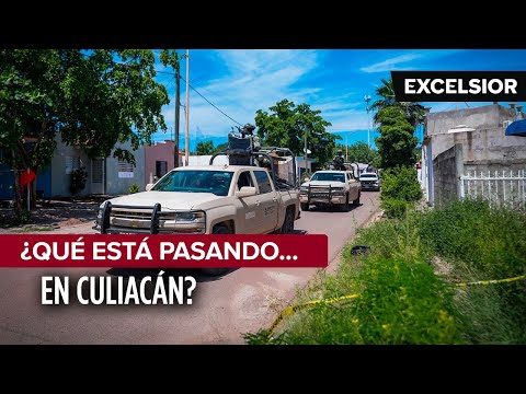 ¿Qué está pasando en Culiacán?