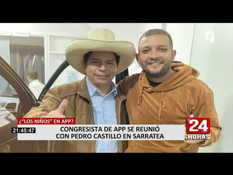 Congresista de APP se reunió con el presidente Castillo en la casa de Sarratea