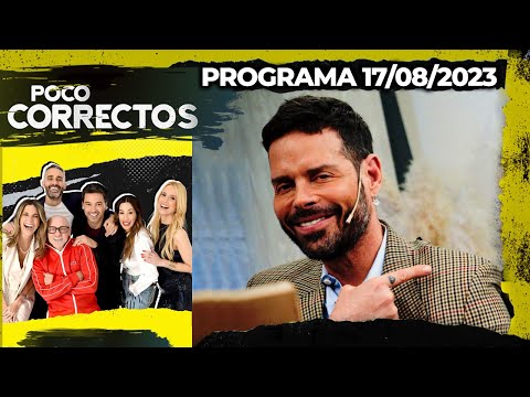 POCO CORRECTOS - Programa 17/08/23