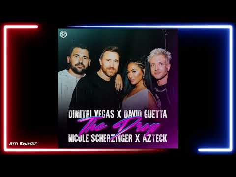 David Guetta & Dimitri Vegas feat. Nicole Scherzinger & Azteck - The Drop (Extended Mix)