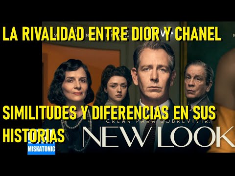 SIMILITUDES Y DIFERENCIAS ENTRE CHANEL Y CHRISTIAN DIOR DURANTE LA GUERRA. SERIE THE NEW LOOK.