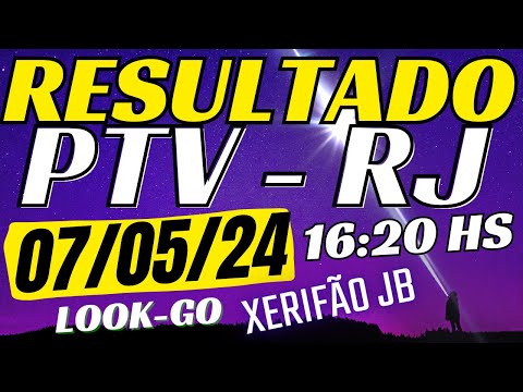 Resultado do jogo do bicho ao vivo - PTV - Look - 16:20 07-05-24