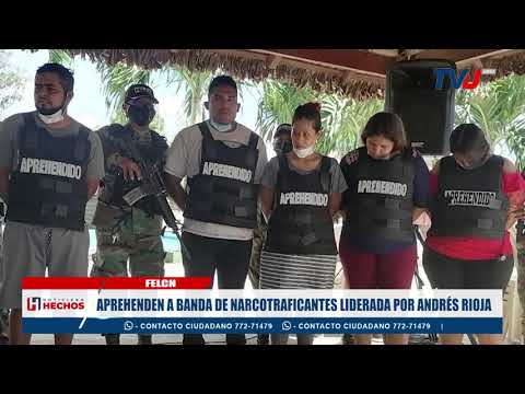 APREHENDEN A BANDA DE NARCOTRAFICANTES LIDERADA POR ANDRÉS RIOJA