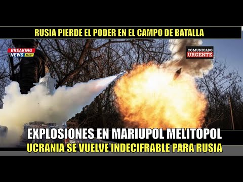 Ucrania se vuelve mas PELIGROSA para Rusia explosiones en Melitopol impactan al Kremlin