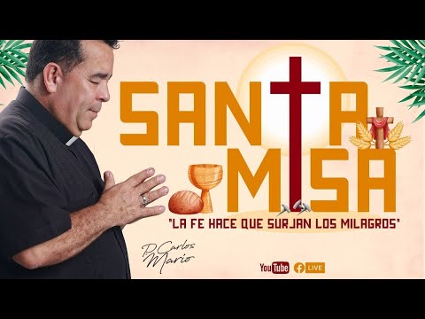 SANTA MISA DE HOY DOMINGO