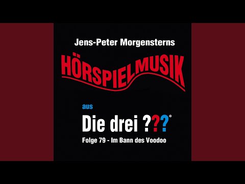 Die drei ??? - Hörspielmusik aus Folge 79 - Im Bann des Voodoo (Teil 2)
