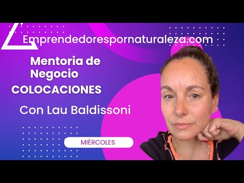 Mentoria de Negocios: Colocaciones con Laura Baldissoni