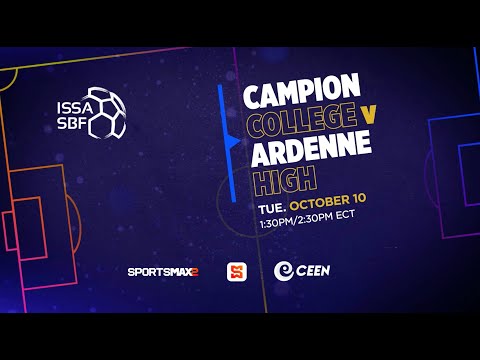 Watch the ISSA SBF | Campion College v Ardenne High | Tue. Oct.10, on SportsMax2, Ceen TV, and App!