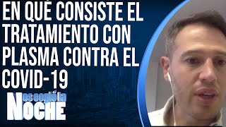 En qué consiste el tratamiento con plasma aprobado por el Invima para tratar el Covid19 en Colombia