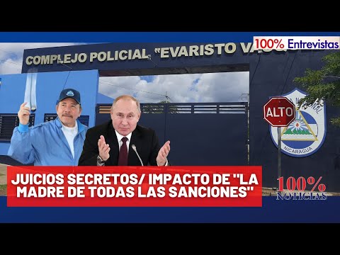 JUICIOS SECRETOS/ IMPACTO DE LA MADRE DE TODAS LAS SANCIONES | 100% Entrevistas