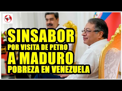 SINSABOR POR VISITA DE PETRO A MADURO  Dramática Cifra de Pobreza en #Venezuela