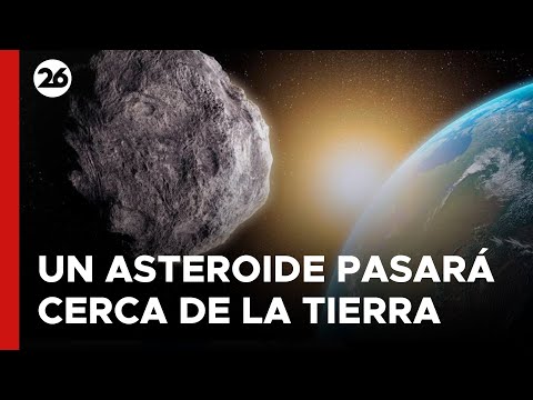 EEUU | La NASA informó que un asteroide pasará cerca de La Tierra