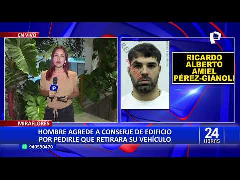 Miraflores: sujeto que agredió a conserje cuenta con antecedentes