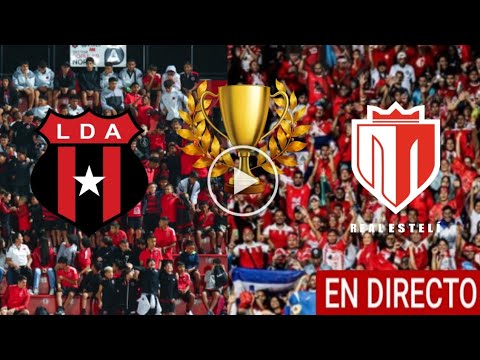 La Final: Alajuelense vs. Real Estelí en vivo, Copa Centroamericana 2023, La Liga vs. Estelí