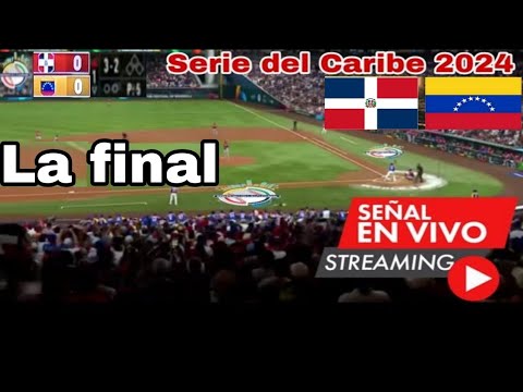 En Vivo: República Dominicana vs. Venezuela, La Final Serie del Caribe 2024