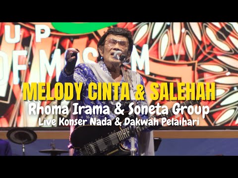 MELODY CINTA & SALEHAH - RHOMA IRAMA & SONETA GROUP (LIVE KONSER NADA & DAKWAH PELAIHARI)