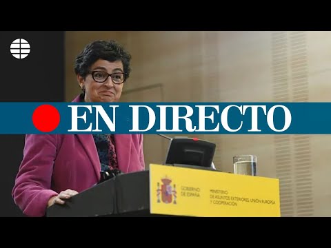 Directo |  González Laya valora el acuerdo de la UE con el Reino Unido