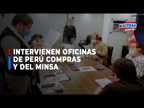 Coronavirus: Intervienen oficinas de Perú Compras y del Minsa por presuntas irregularidades