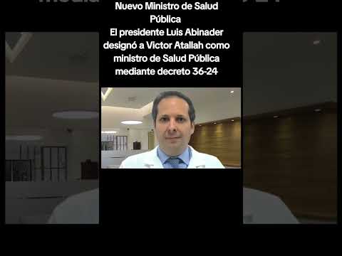 Nuevo Ministro de Salud Pública El presidente Luis Abinader designó a Victor Atallah @vicatallah
