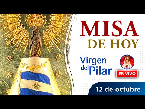 MISA Virgen del Pilar EN VIVO | miércoles 12 de octubre 2022 | Heraldos del Evangelio El Salvador
