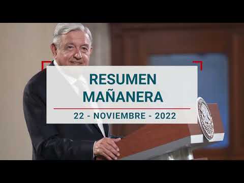 La Mañanera #EnResumen/ 22 de noviembre/ AMLO lamenta la muerte de Pablo Milanés