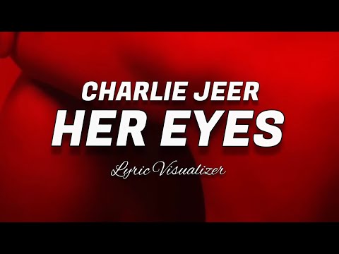 Her Eyes - Charlie Jeer (Lyric Visualizer) | Lyrics| Vibester Music