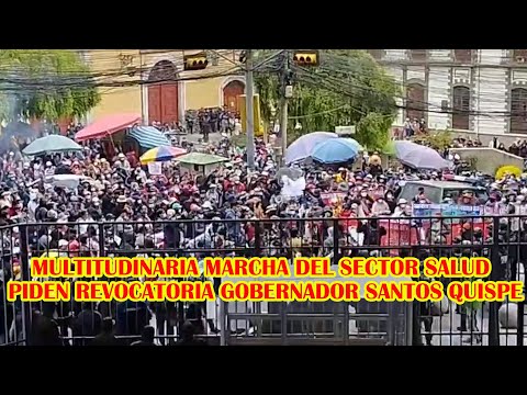 TRABAJADORES SECTOR SALUD MARCHAN POR CENTRO DE LA PAZ Y D3NUNCIA GOBERNADOR SANTOS QUISPE