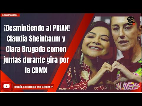 ¡Desmintiendo al PRIAN! Claudia Sheinbaum y Clara Brugada comen juntas durante gira por la CDMX