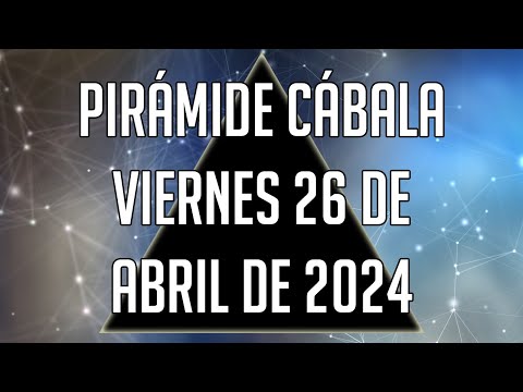 ? Pirámide Cábala para el Viernes 26 de Abril de 2024 - Lotería de Panamá