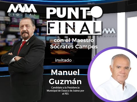 Punto Final con Manuel Guzmán